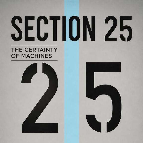 Section 25 - Certainty of Machines LP Launch