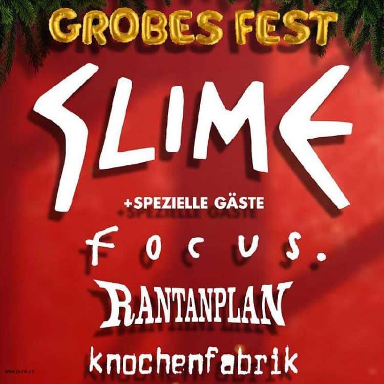 SLIME w/ FOCUS. + RANTANPLAN + KNOCHENFABRIK