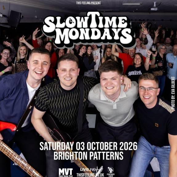 Slow Time Mondays - Brighton