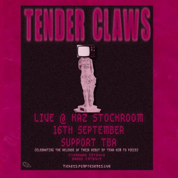Tender Claws LIVE @ The Kaz Stockroom