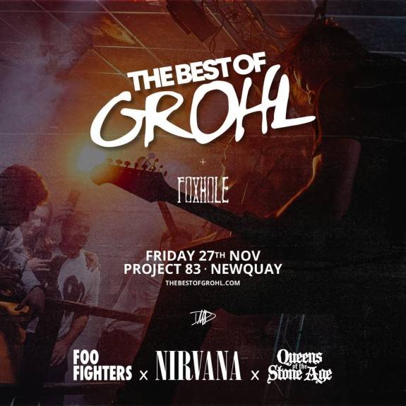 The Best Of Grohl (Foo Fighters, Nirvana, QOTSA) - Newquay