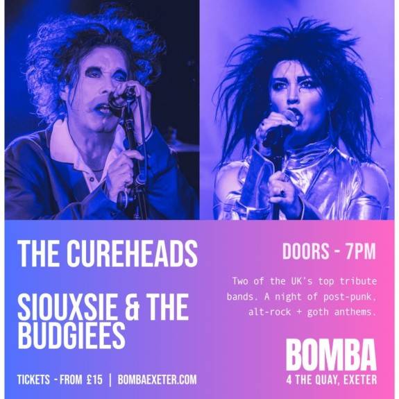 The Cureheads + Siouxsie & The Budgiees | | Exeter