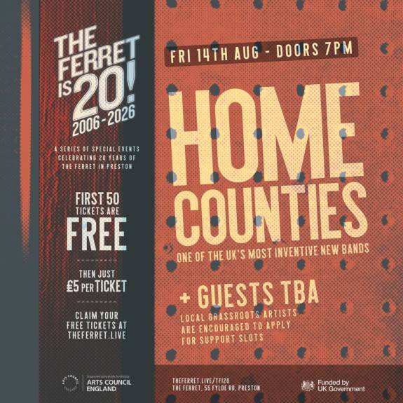 The Ferret is 20 // Home Counties + guests tba
