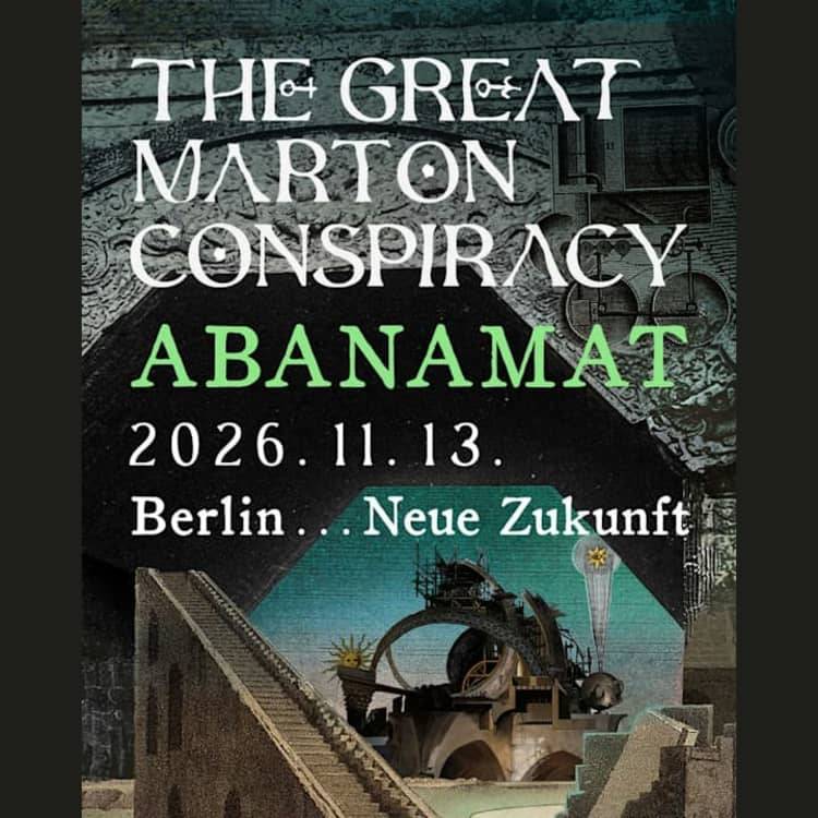 The Great Marton Conspiracy, Abanamat