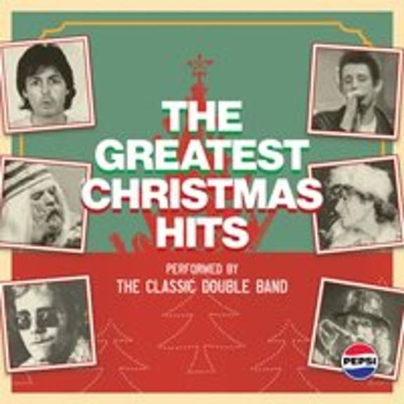 The Greatest Christmas Hits LIVE with The Classic Double Band