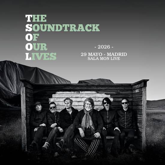 The Soundtrack of Our Lives en Sala Mon, Madrid 2026