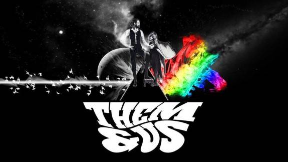 THEM & US - A night of PINK FLOYD and FLEETWOOD MAC