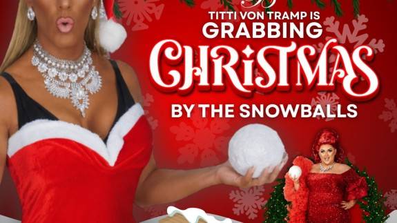 Titti Von Tramp is GRABBING CHRISTMAS BY THE SNOWBALLS