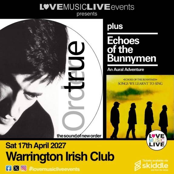True Order & Echoes Of The Bunnymen|Warrington Irish Club 17/4