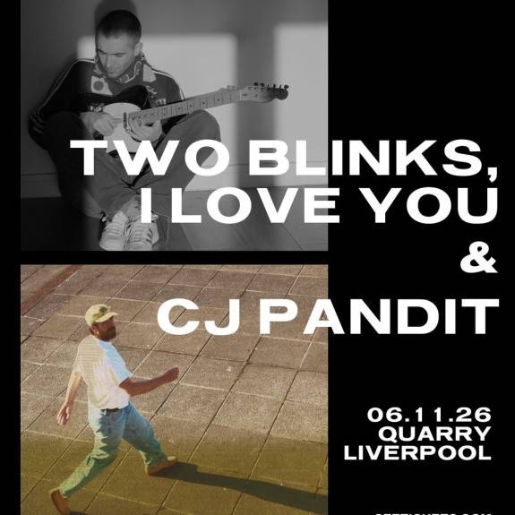 Two Blinks, I Love You & CJ Pandit