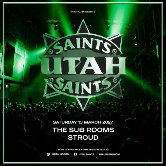 Utah Saints - The Subscription Rooms, Stroud