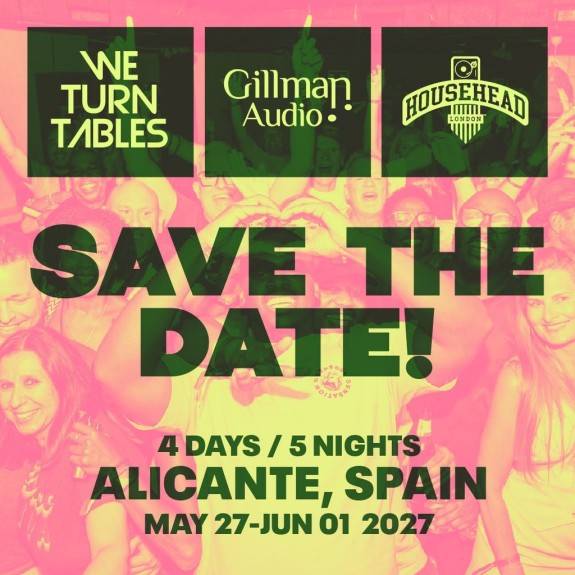 We Turn Tables Weekender with Househead London & Gillman Audio