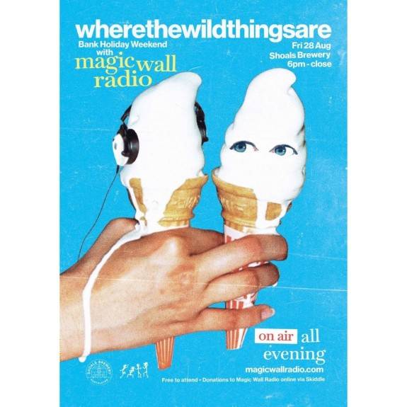 Where The Wild Things Are presents: Magic Wall Takeover