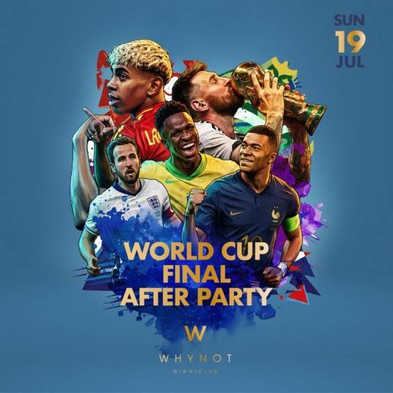 World Cup Final Afterparty - Why Not Nightclub Edinburgh