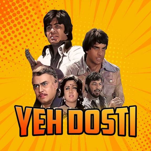 Yeh Dosti : Celebrating 5 Decades Of Sholay Hayes