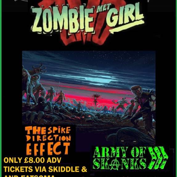Zombie Met Girl, The Spike Direction Effect, The Army Of Skanks